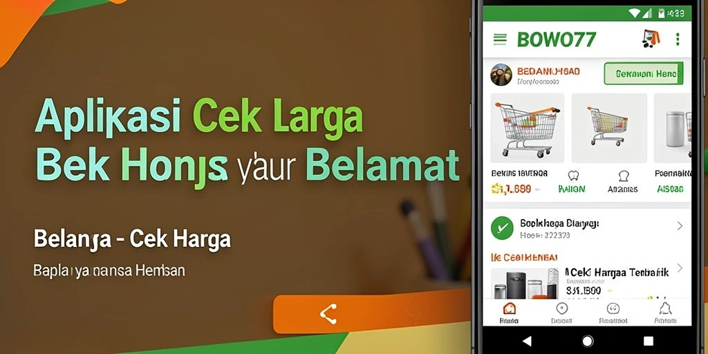 Antarmuka aplikasi BOWO77 yang intuitif untuk Cek Harga.